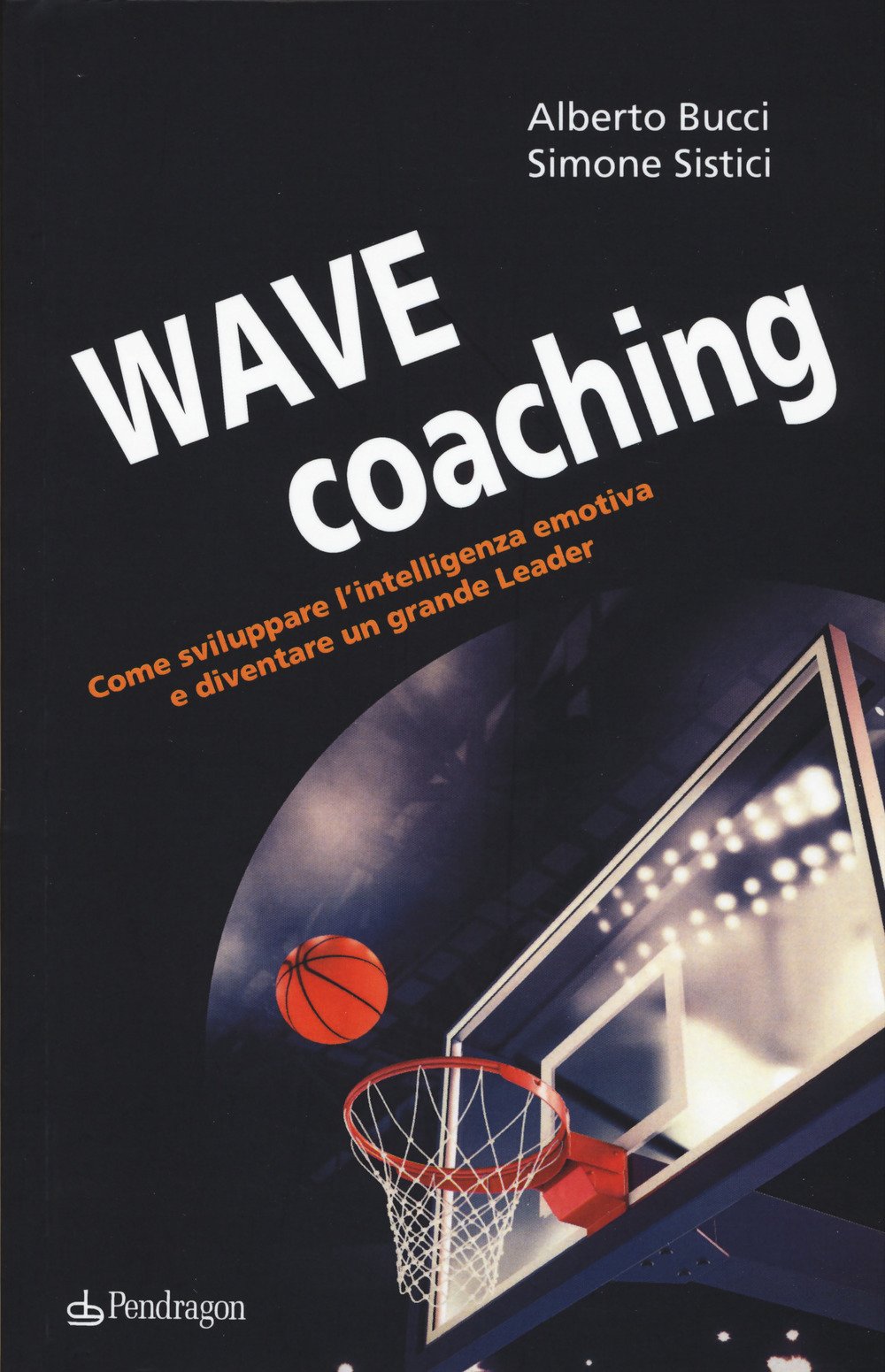 Wave Coaching. Come Sviluppare L'intelligenza Emotiva E Diventare Un Grande Leader - 4