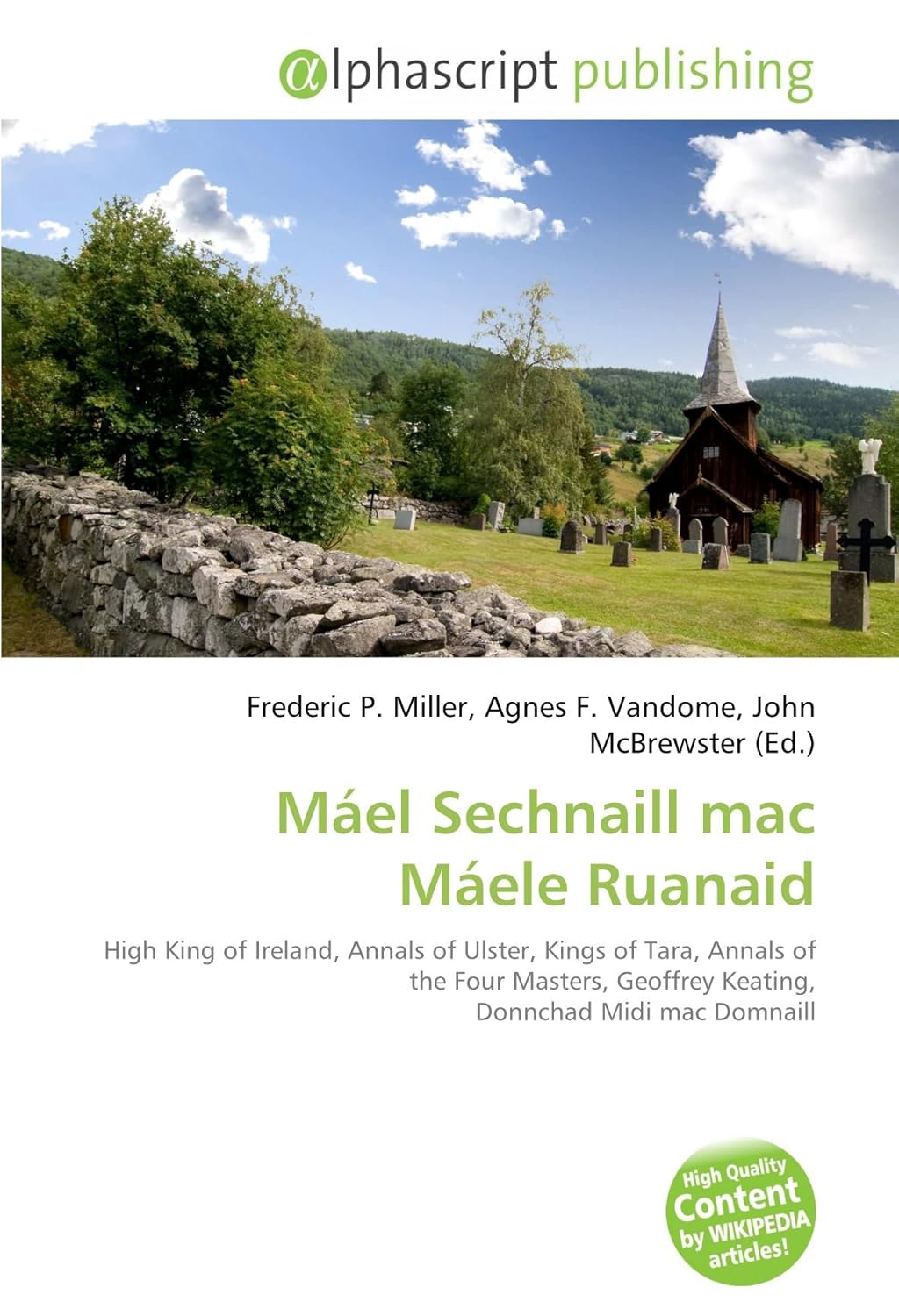 Máel Sechnaill mac Máele Ruanaid High King of Ireland, Annals of