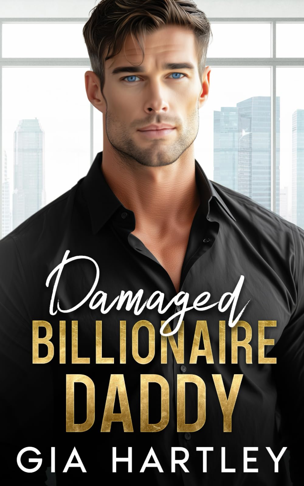 Damaged Billionaire Daddy: An Enemies to Lovers Office Romance