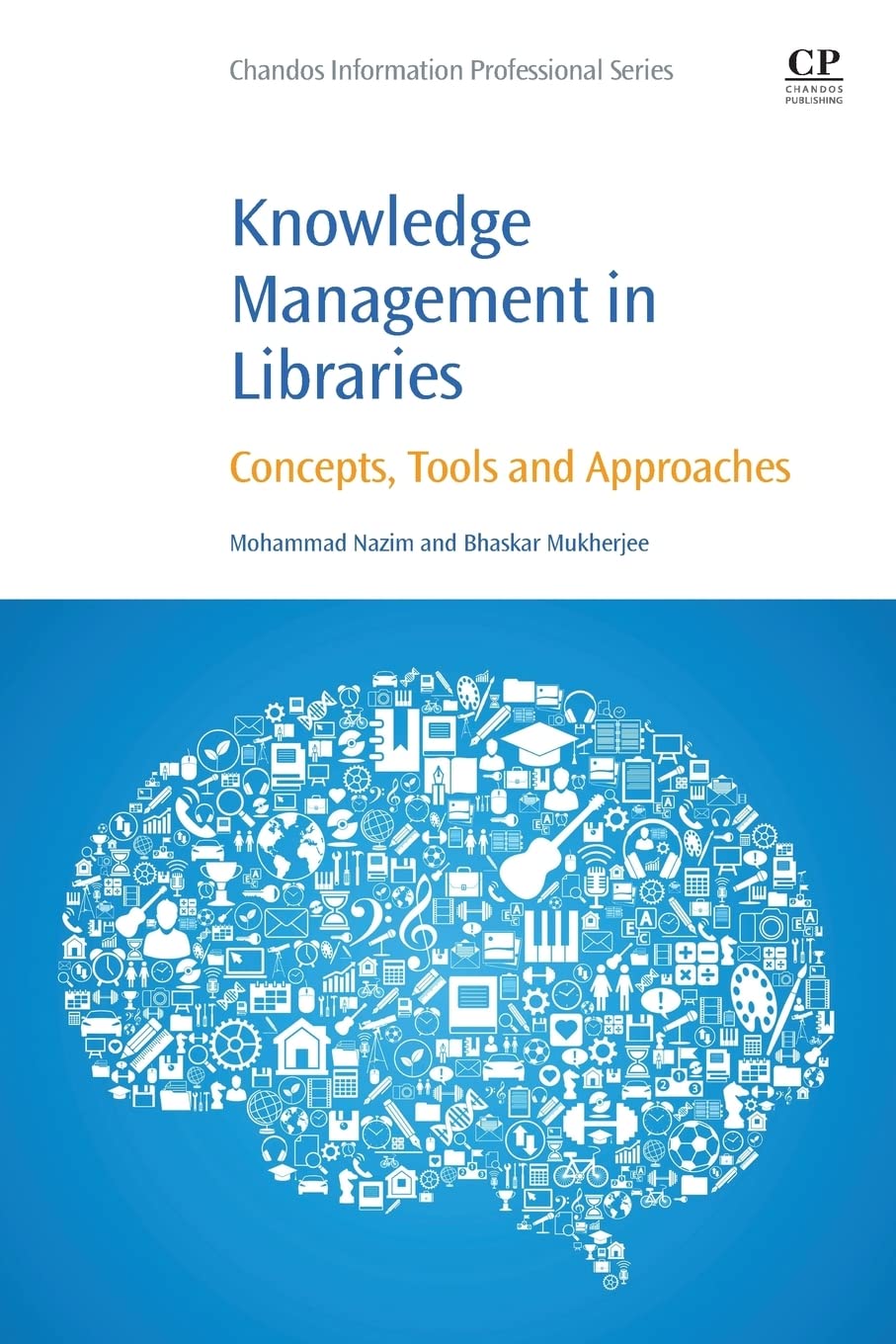 Buy Knowledge Management in Libraries: Concepts, Tools and Approaches — BookShops.in