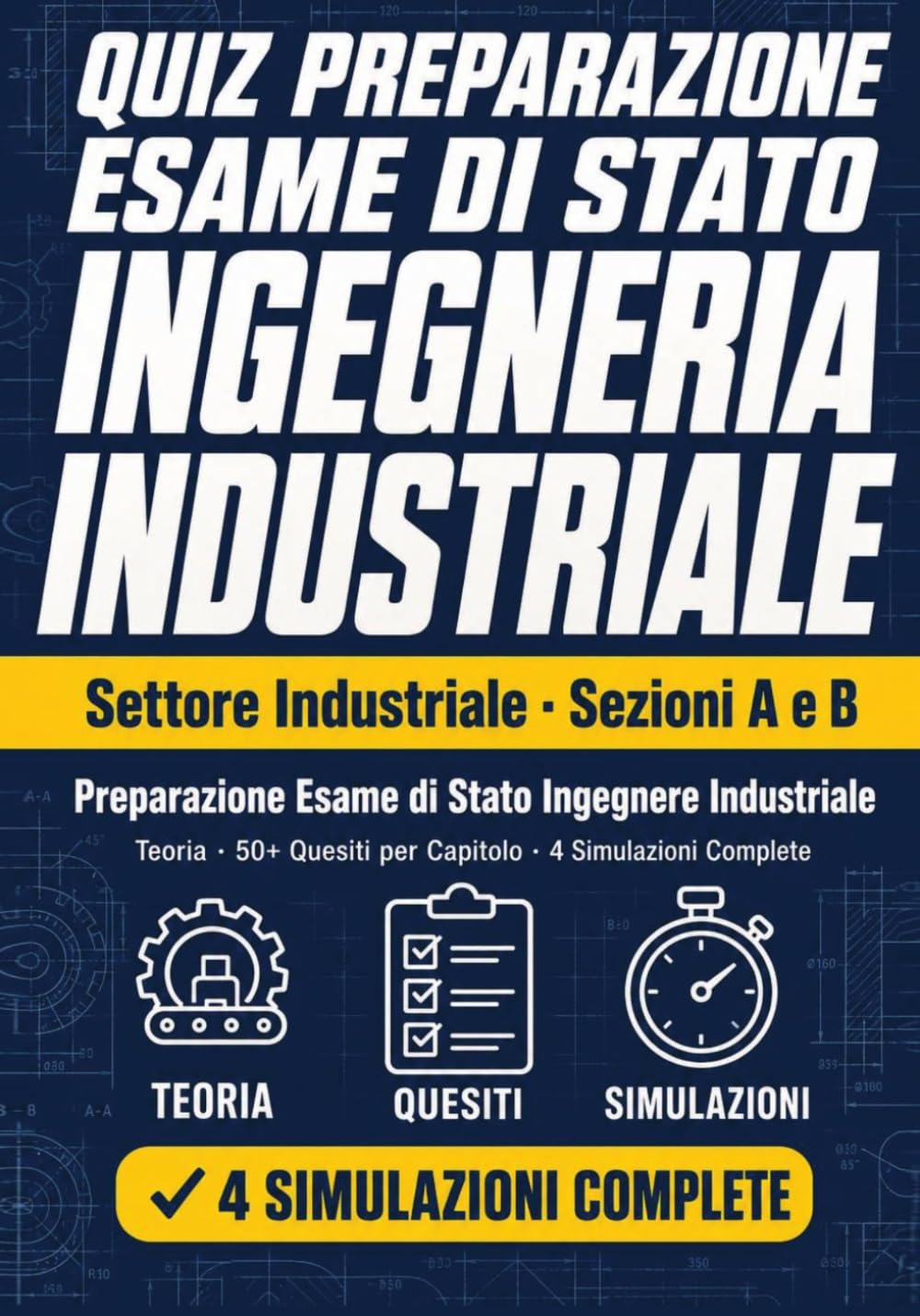 Quiz preparazione esame di stato ingegneria industriale Esame di Stato Esame di stato Ingegnere Industriale