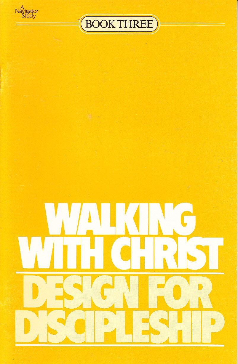 Walking with Christ (Classic): Book 3 (Design for Discipleship)
