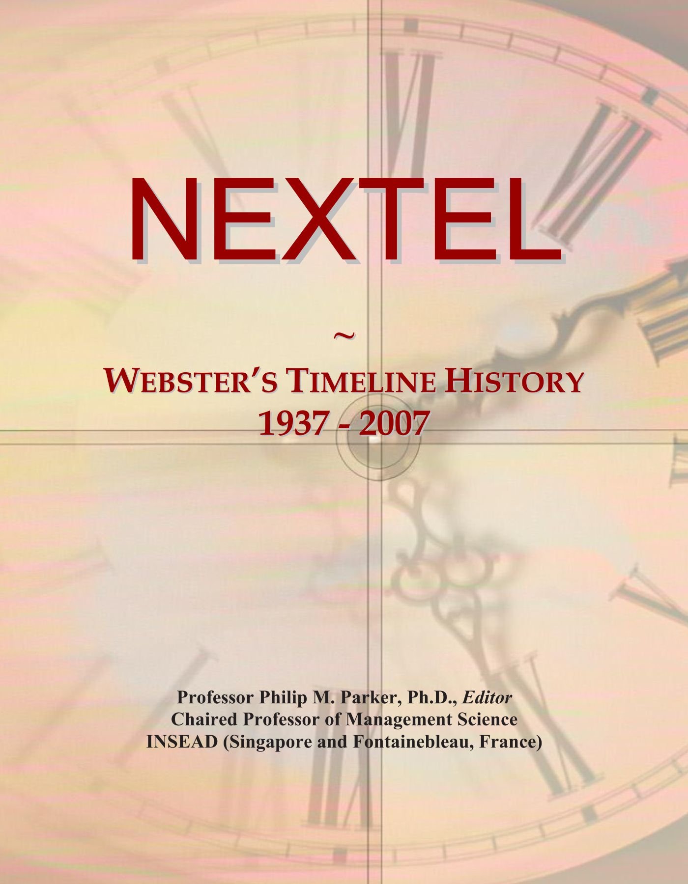 NEXTEL: Webster's Timeline History, 1937 - 2007