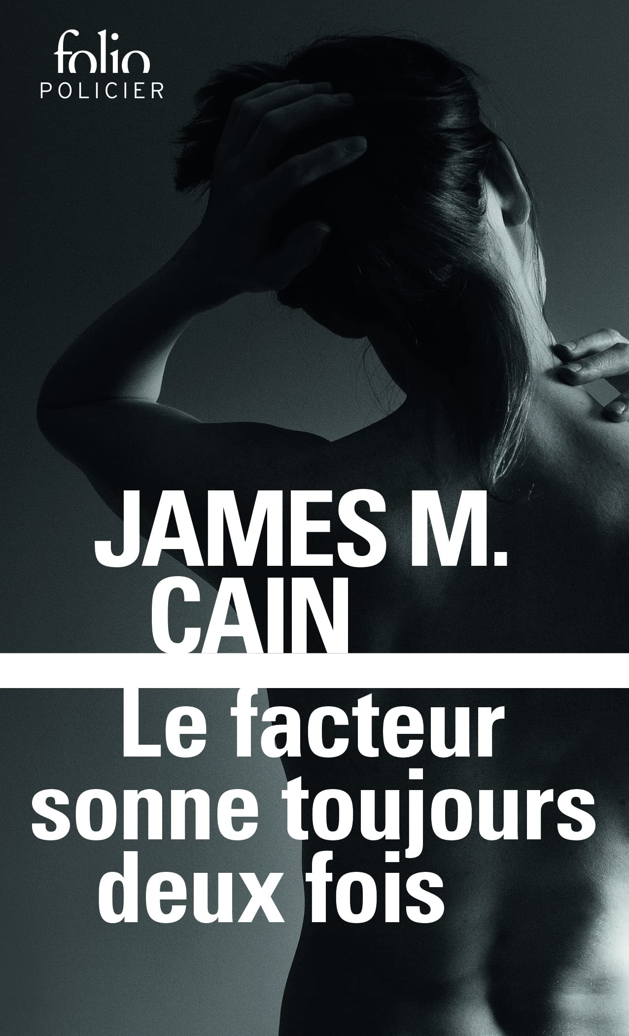 Le Facteur sonne toujours deux fois: A41040 (Folio Policier)