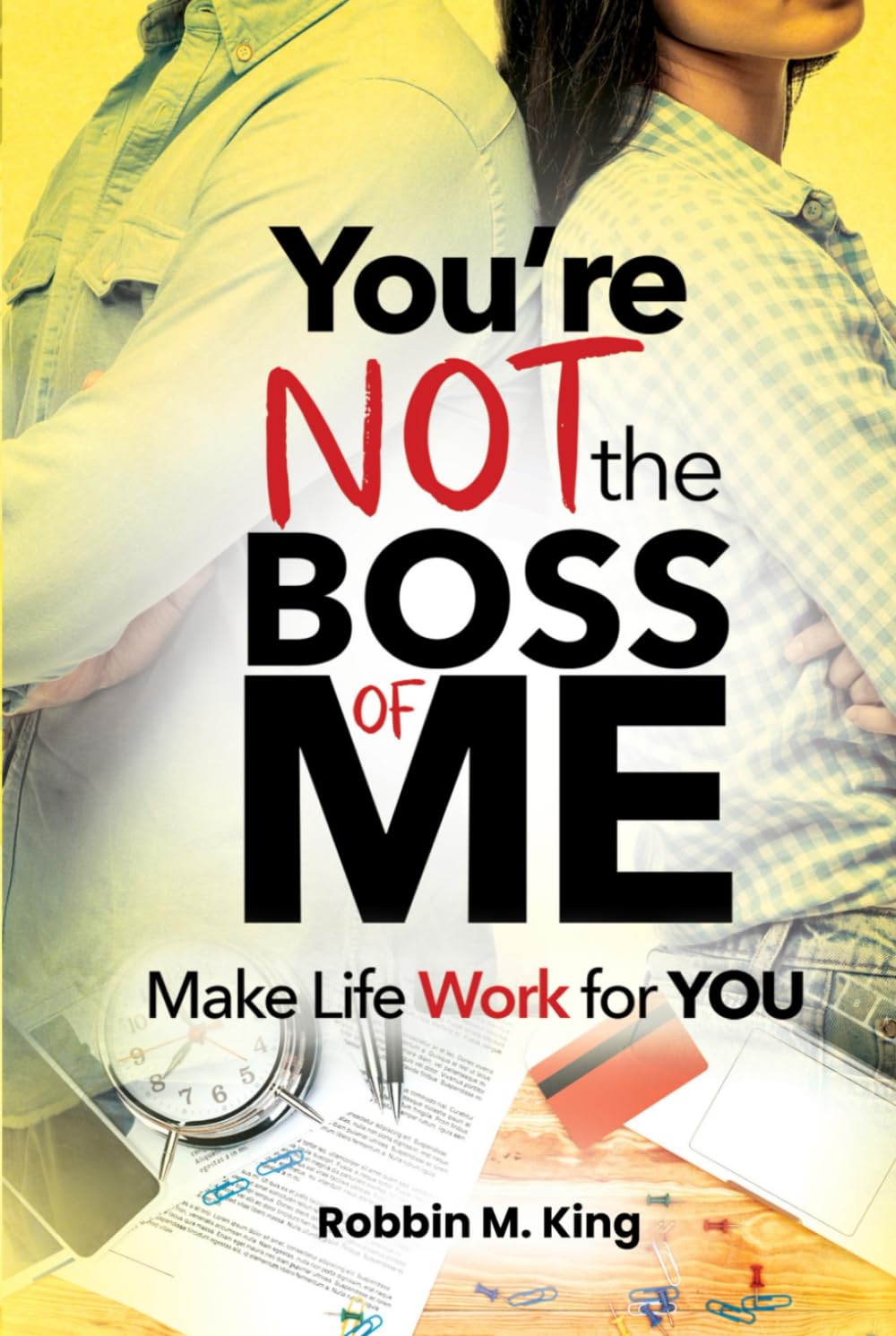 You’re Not The Boss of Me
