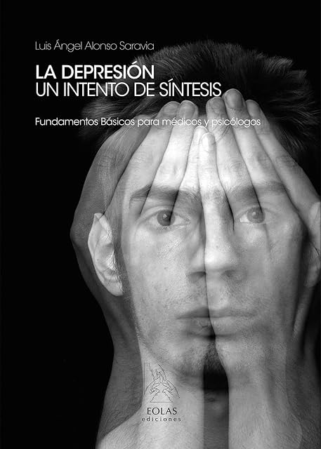 Portada de La Depresion un Intento de Sintesis: Fundamentos Basicos para Medicos