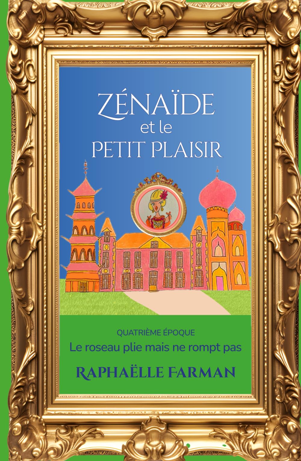 Zénaïde et le Petit Plaisir: Le roseau plie mais ne rompt pas | Le combat d’une femme française, héroïne de la seconde guerre mondiale.