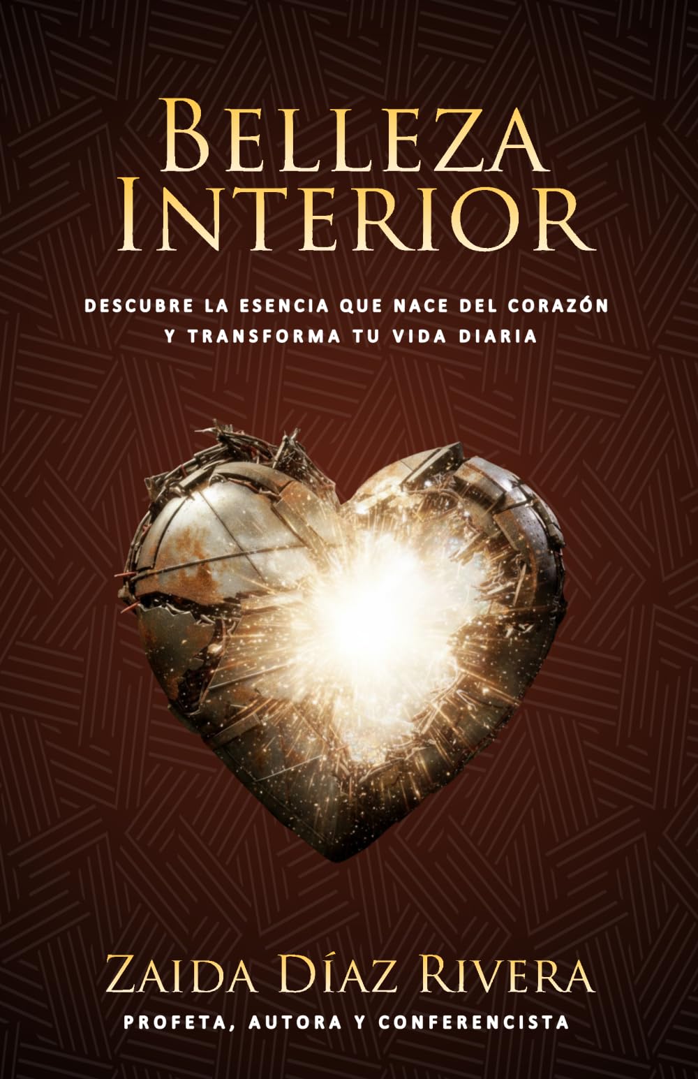 Belleza Interior: Descubre la esencia que nace del corazón y transforma tu vida diaria