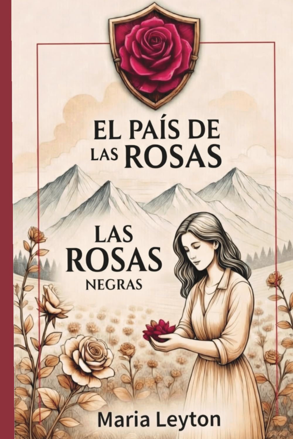 El País de las Rosas: Las Rosas Negras