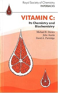 Vitamin C: Its Chemistry and Biochemistry (RSC Paperbacks)
