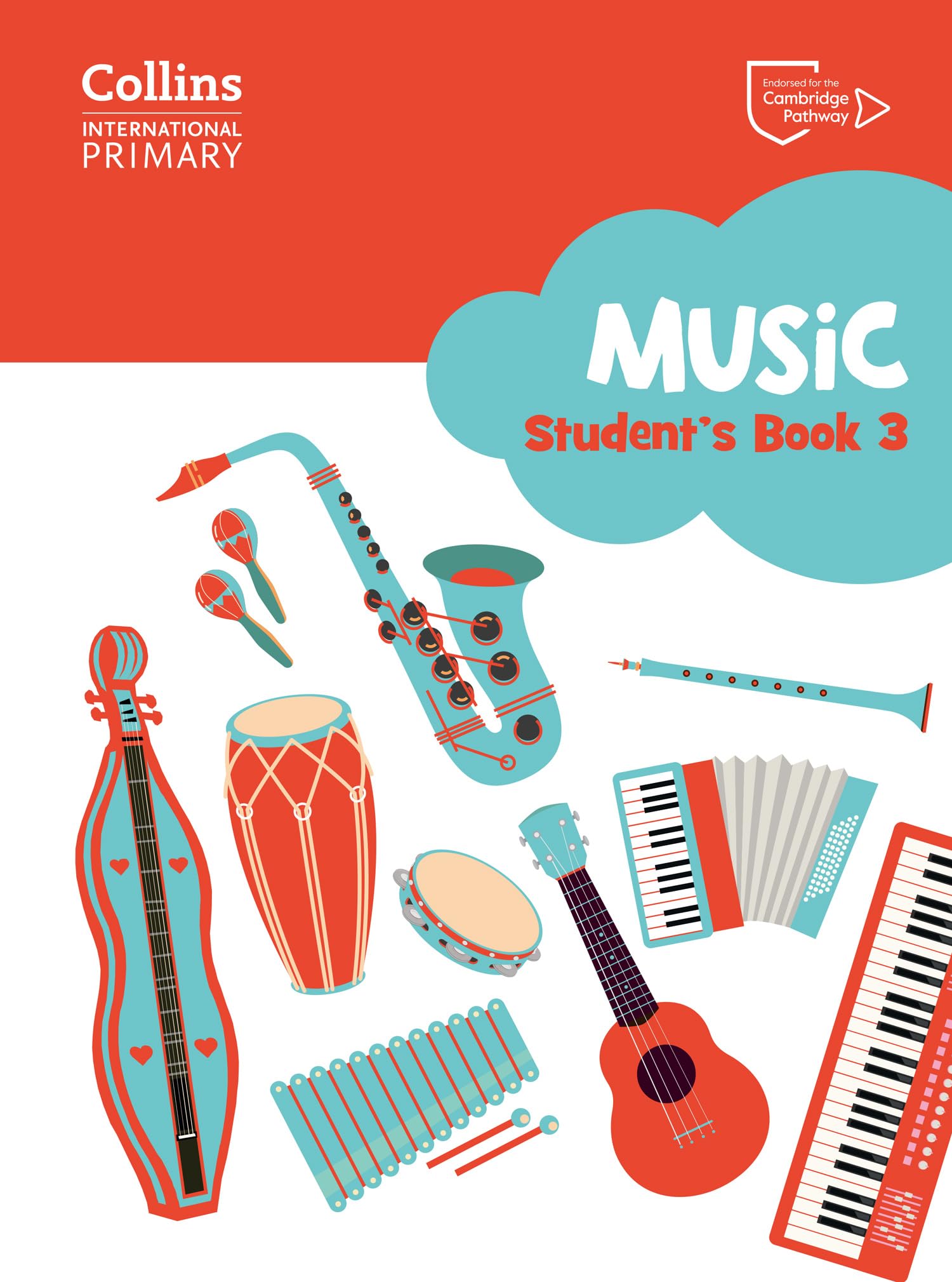 Cambridge Primary Music Student’s Book Stage 3: Collins International Primary Music