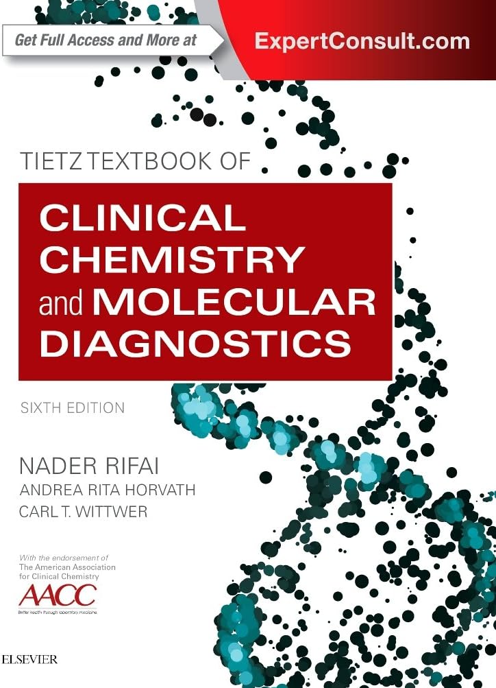 Tietz Textbook of Clinical Chemistry and Molecular Diagnostics