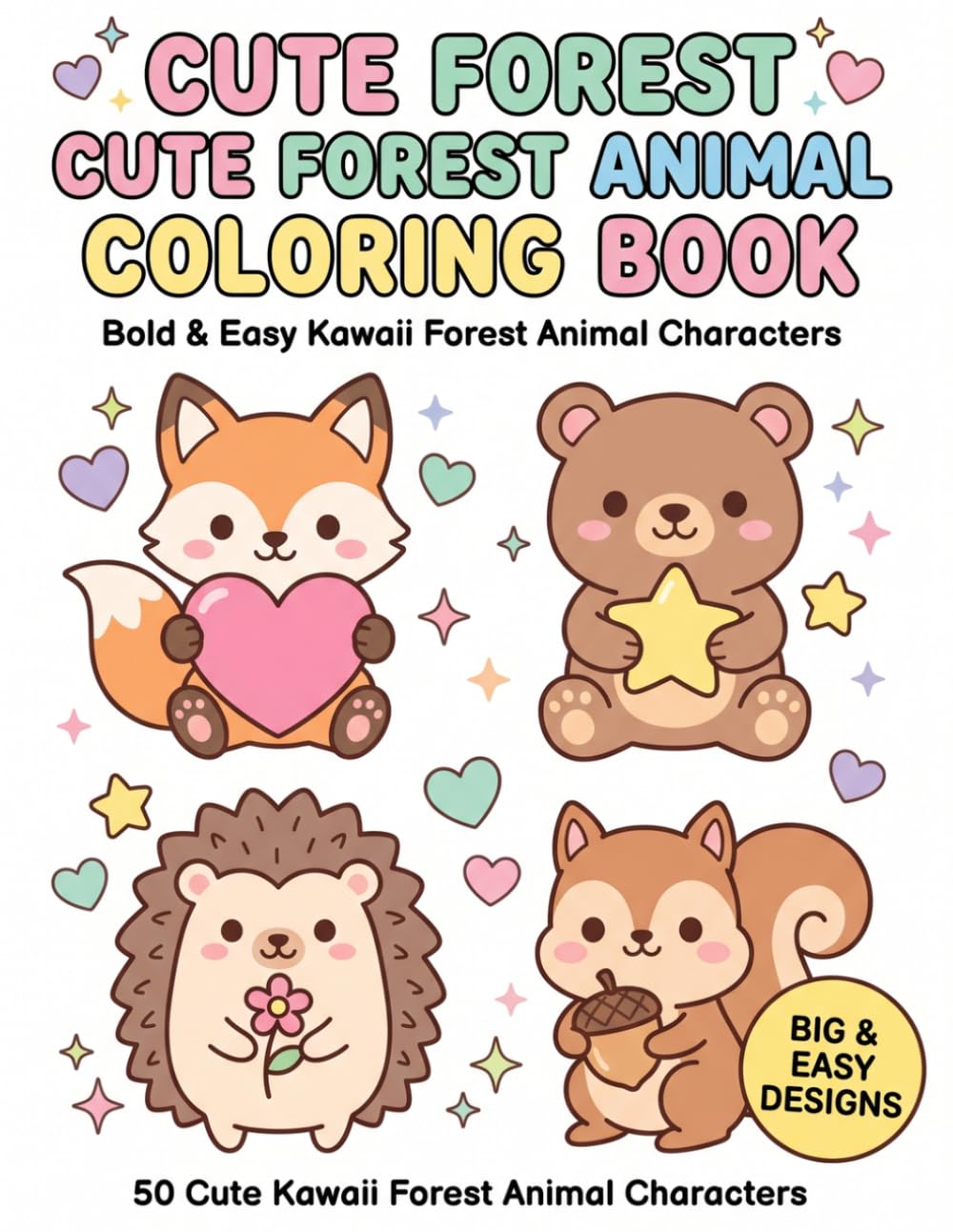 Cute Forest Animal Coloring Book: Bold & Easy Kawaii Forest Animal Characters