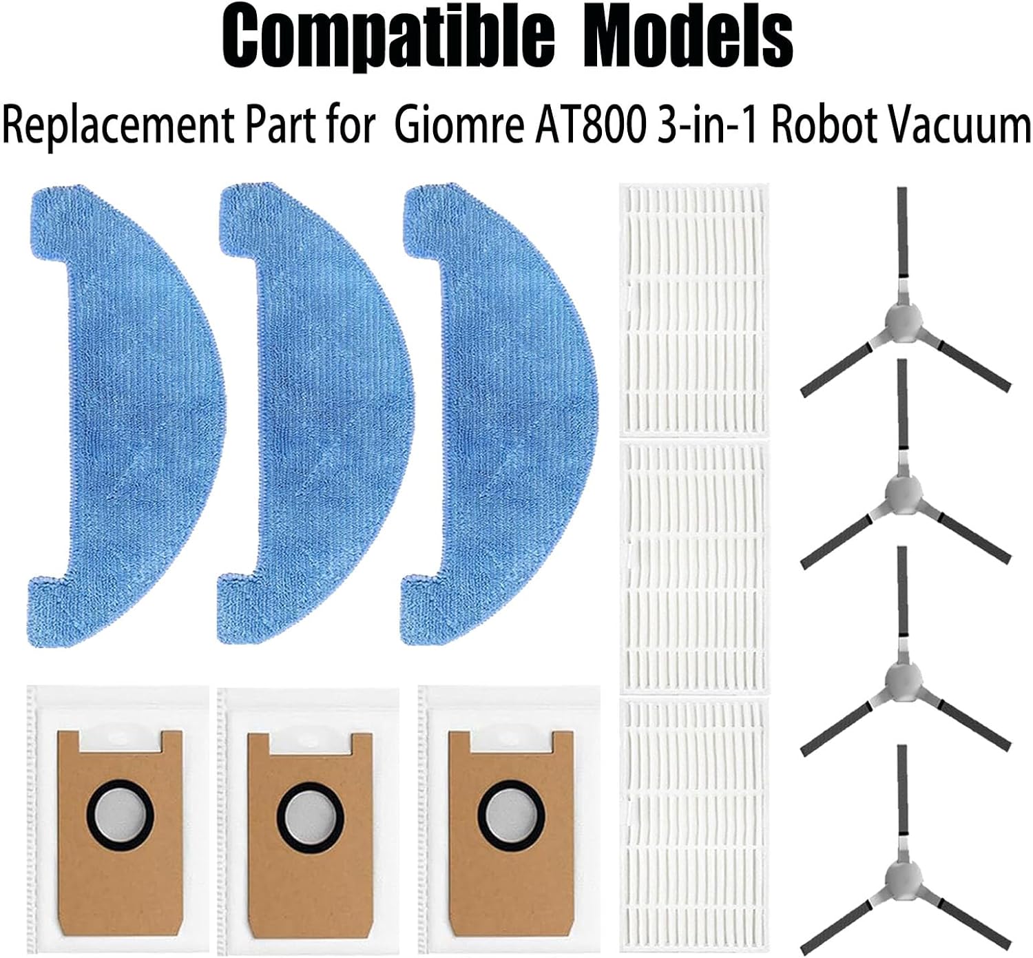 Replacement Parts for Loorow AT800 / Giomre AT800 3-in-1 Robot Vacuum Accessories 4 Side Brush 3 HEPA Filter 3 Mop Pad 3 Dust Bags