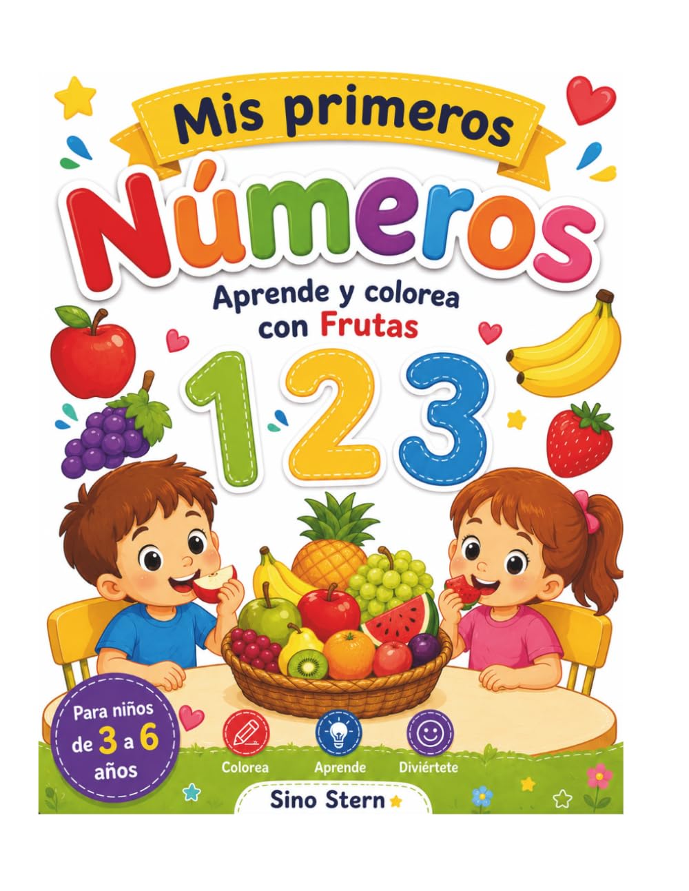 Mis Primeros Números: Aprende los números y colorea frutas (Aprender, Colorear y Descubrir)