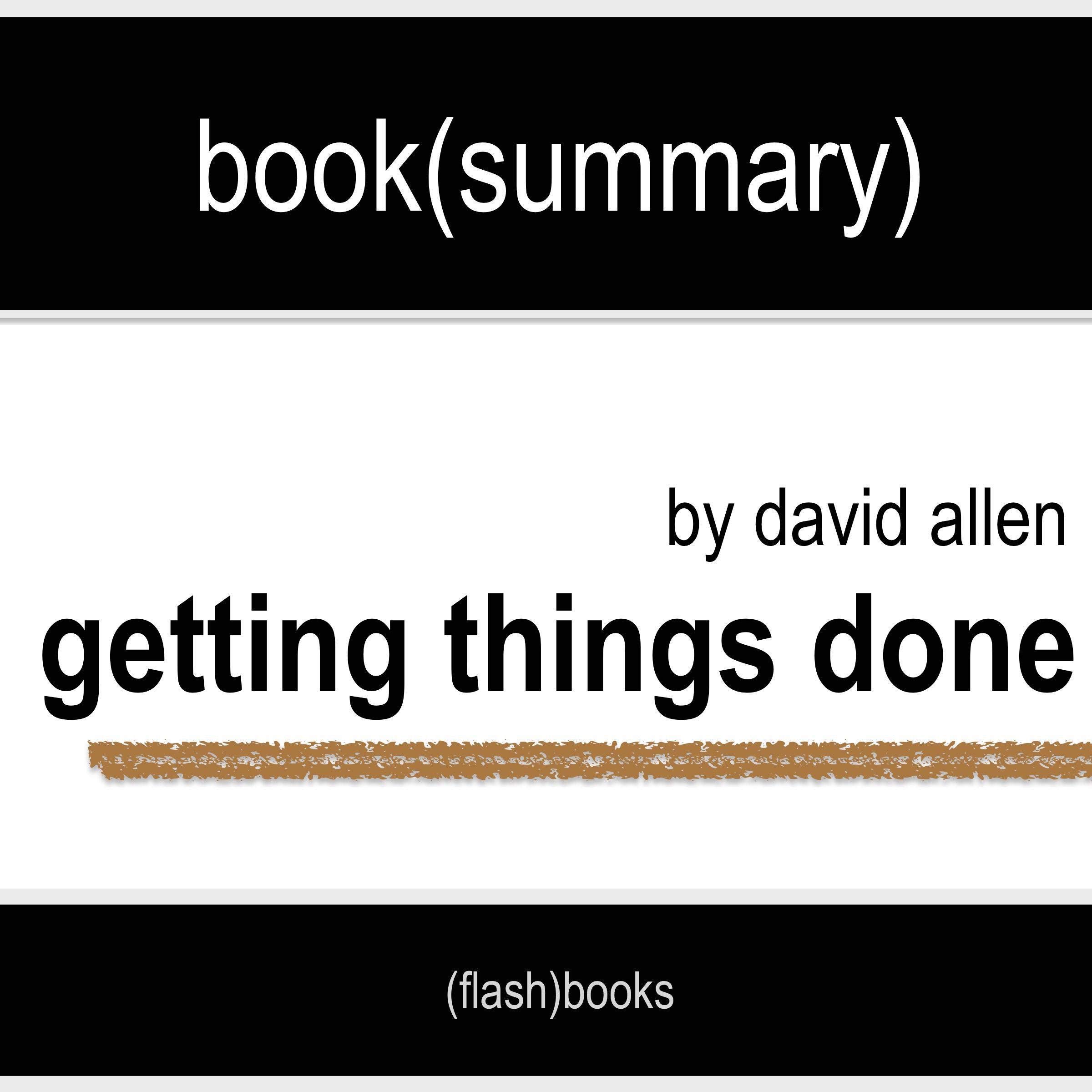 Getting Things Done by David Allen - Book Summary