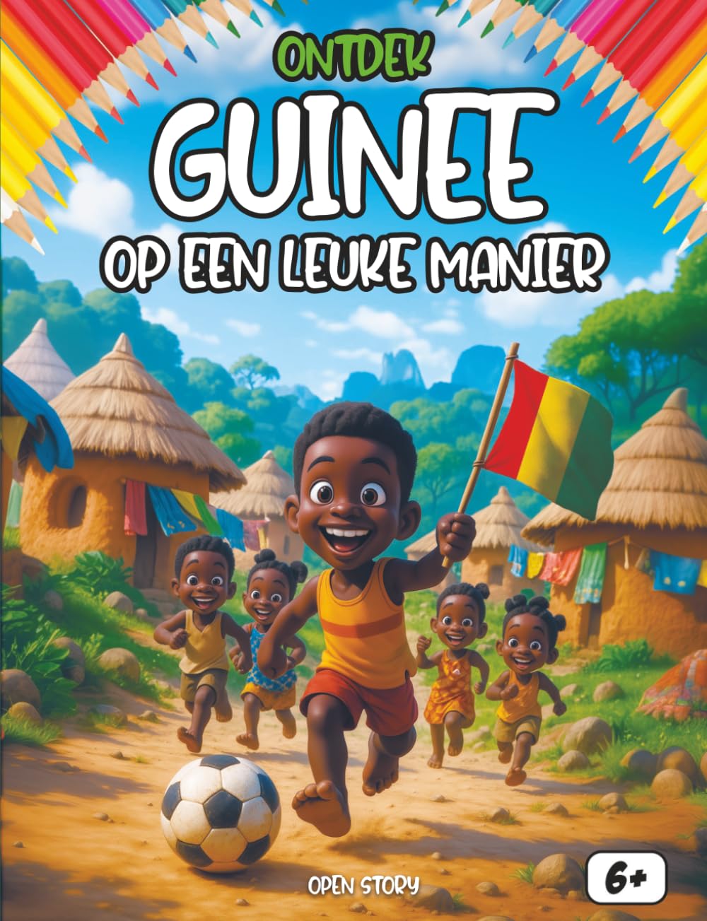 Ontdek Guinee op een leuke manier: Een educatieve reis door West-Afrika - Geschiedenis, Cultuur, Legendes en Gastronomie - Met Kleurplaten en Quizzen ... goed doel (Waterput Project) - Vanaf 6 jaar