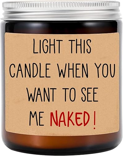 Light This Candle When You Want to See Me Naked Candle - Divertida vela de humor para adultos, regalo de cumpleaños para novio, novia, ella, él,