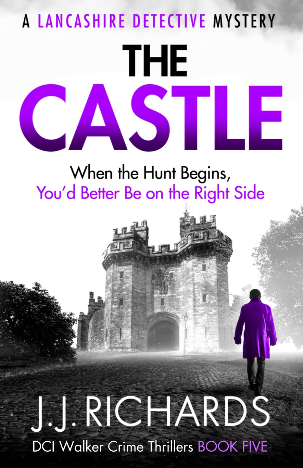 The Castle: A Lancashire Detective Mystery (DCI Walker Crime Thrillers)