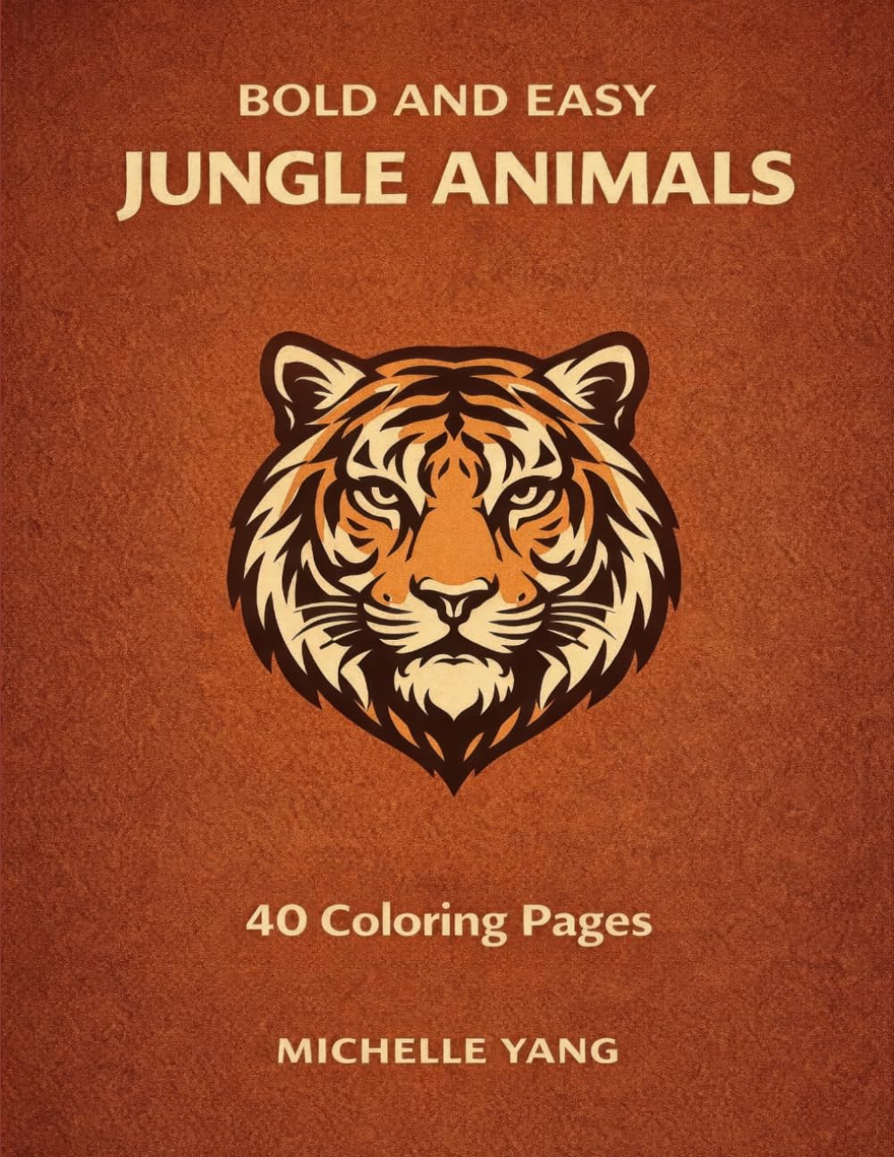 Jungle Animals Coloring Book: Bold and Easy Designs for Adults and Teens