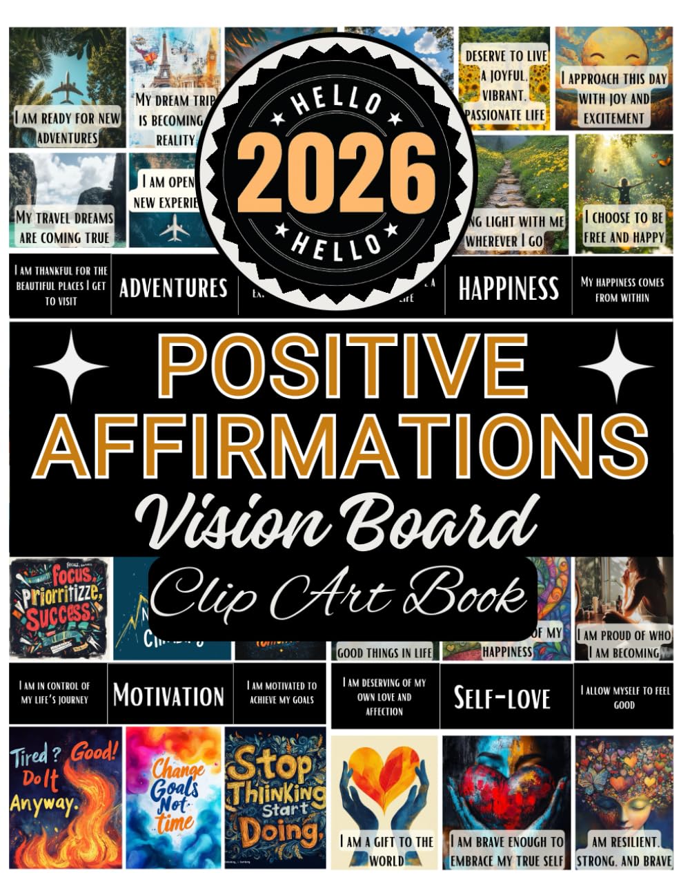 Positive Affirmations Vision Board Clip Art Book: Inspiring Supplies For Women To Manifest Your Goals, Self Confidence & Feminine Energy