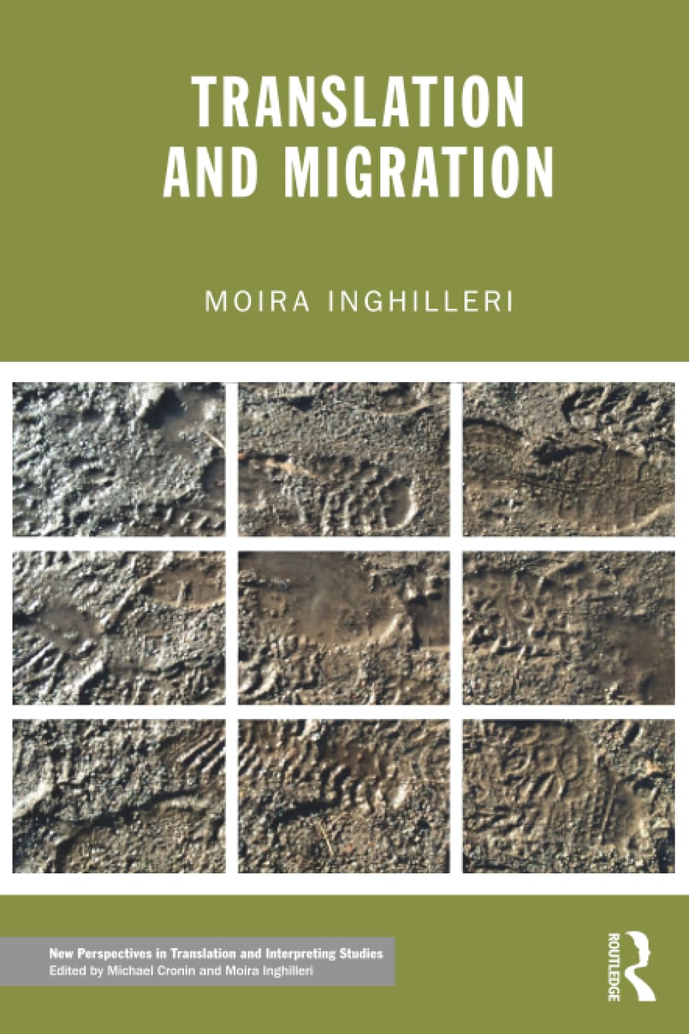 Translation and Migration (New Perspectives in Translation and Interpreting Studies)