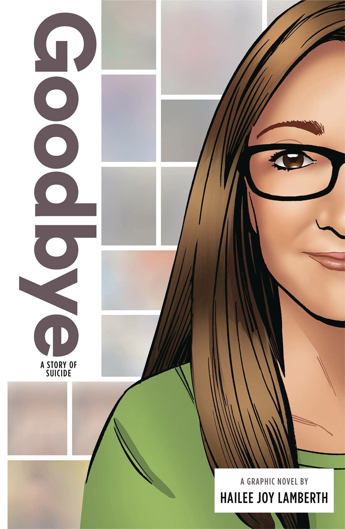 Goodbye: A Story of Suicide (Zuiker Teen Topics)