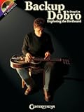 Backup Dobro: Exploring the Fretboard