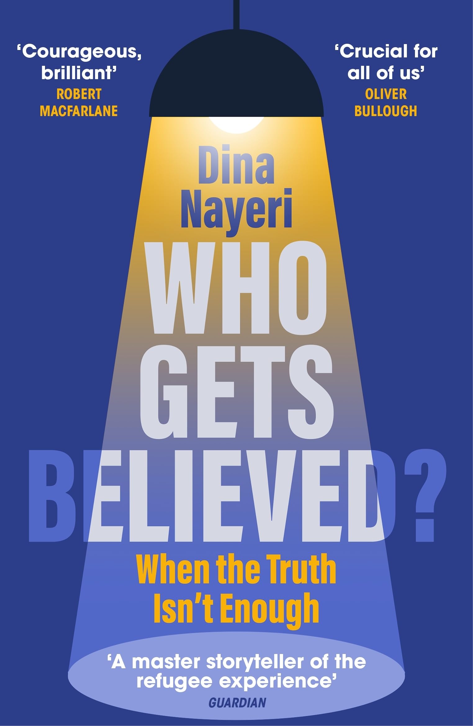 Who Gets Believed?: When the Truth Isn’t Enough