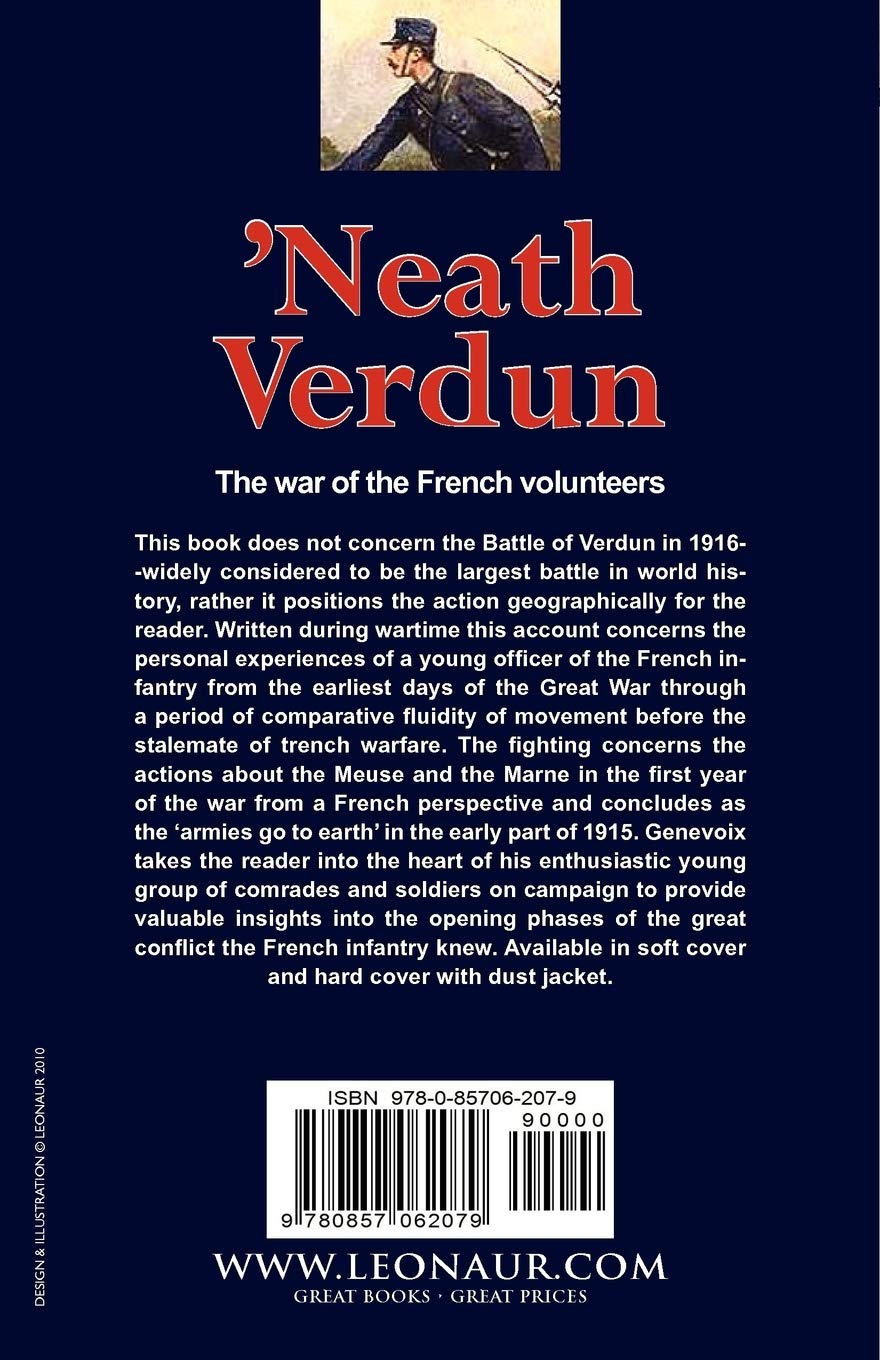 'Neath Verdun: the Experiences of a French Soldier During the Early Months of the First World War