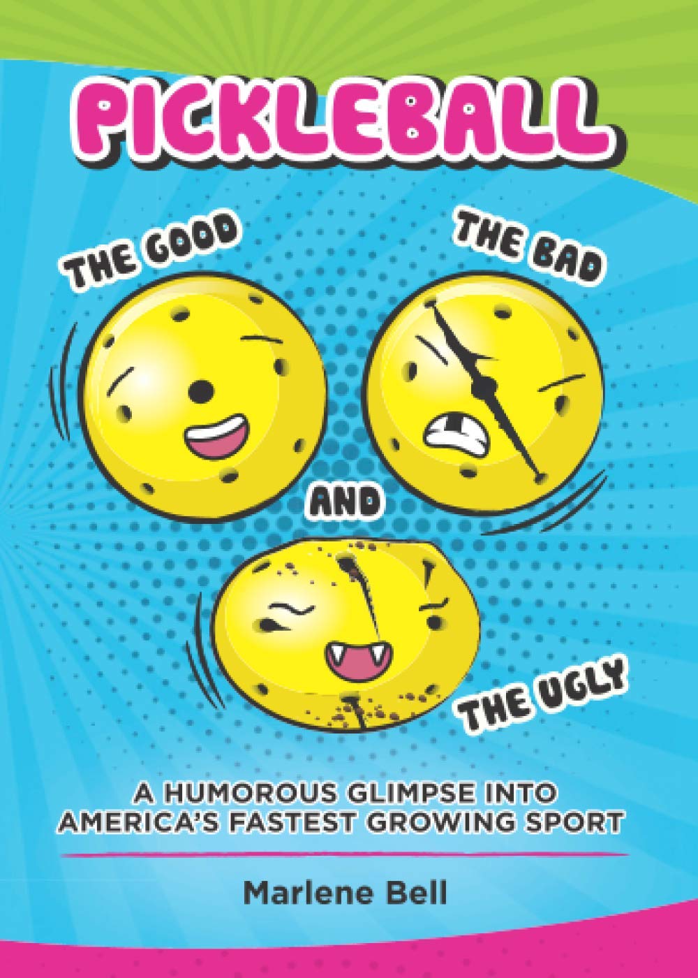 Pickleball: The Good, The Bad, And The Ugly