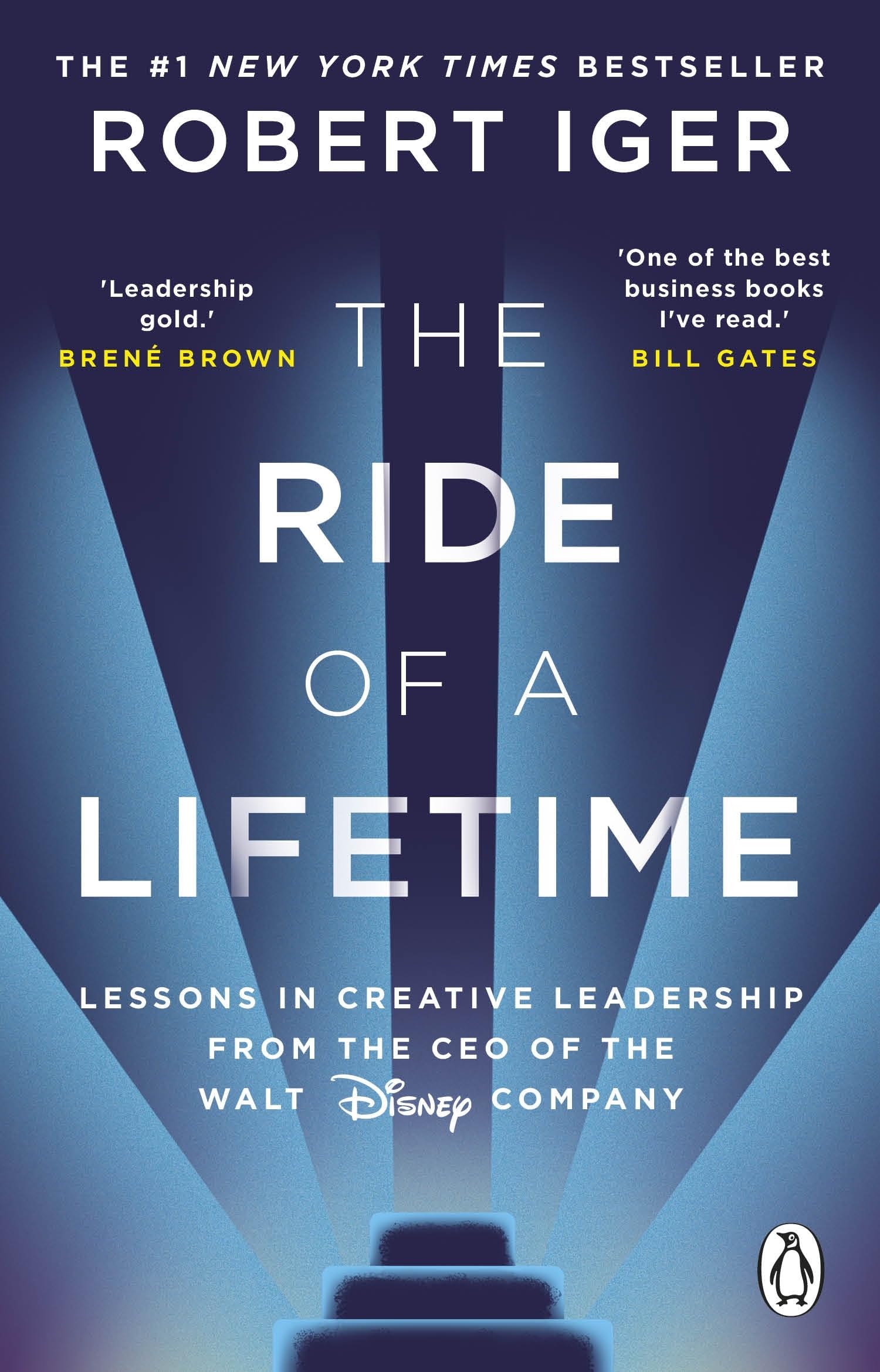 The Ride of a Lifetime: Lessons in Creative Leadership from the CEO of the Walt Disney Company