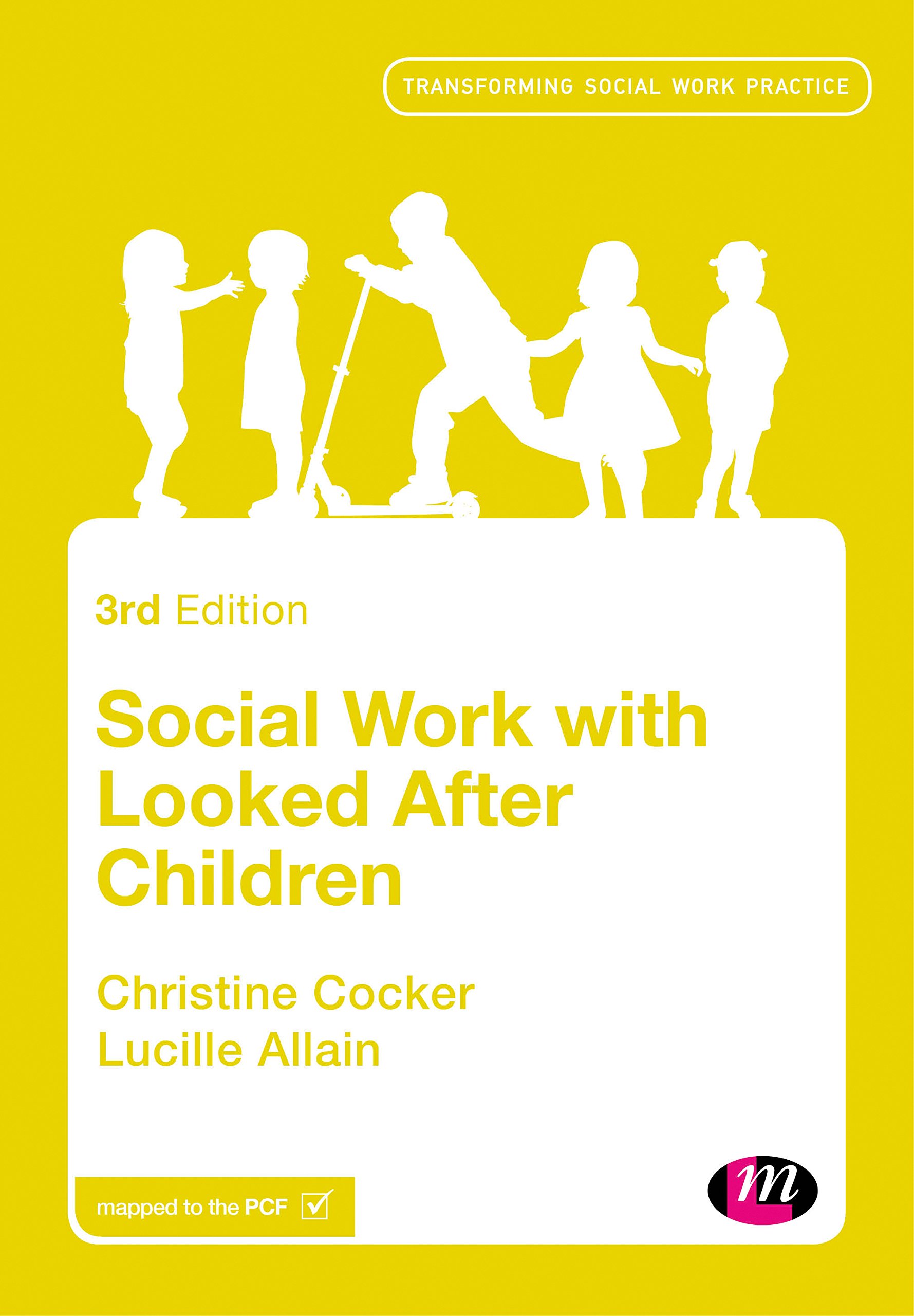 Social Work with Looked After Children (Transforming Social Work Practice Series)