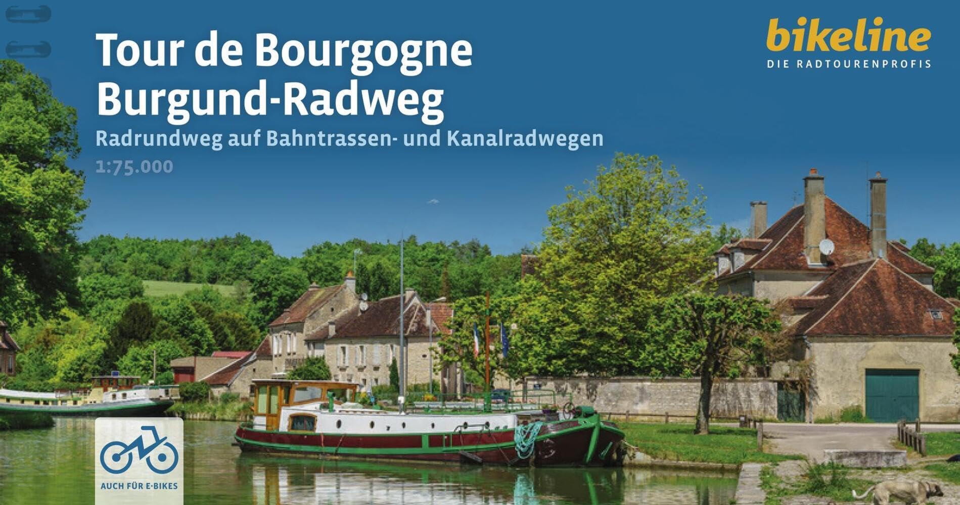 Tour de Bourgogne - Burgund-Radweg: Radrundweg auf Bahntrassen- und Kanalradwegen, 664 km, 75.000, GPS-Tracks Download, LiveUpdate, Übernachtungsverzeichnis (Radtourenbücher)