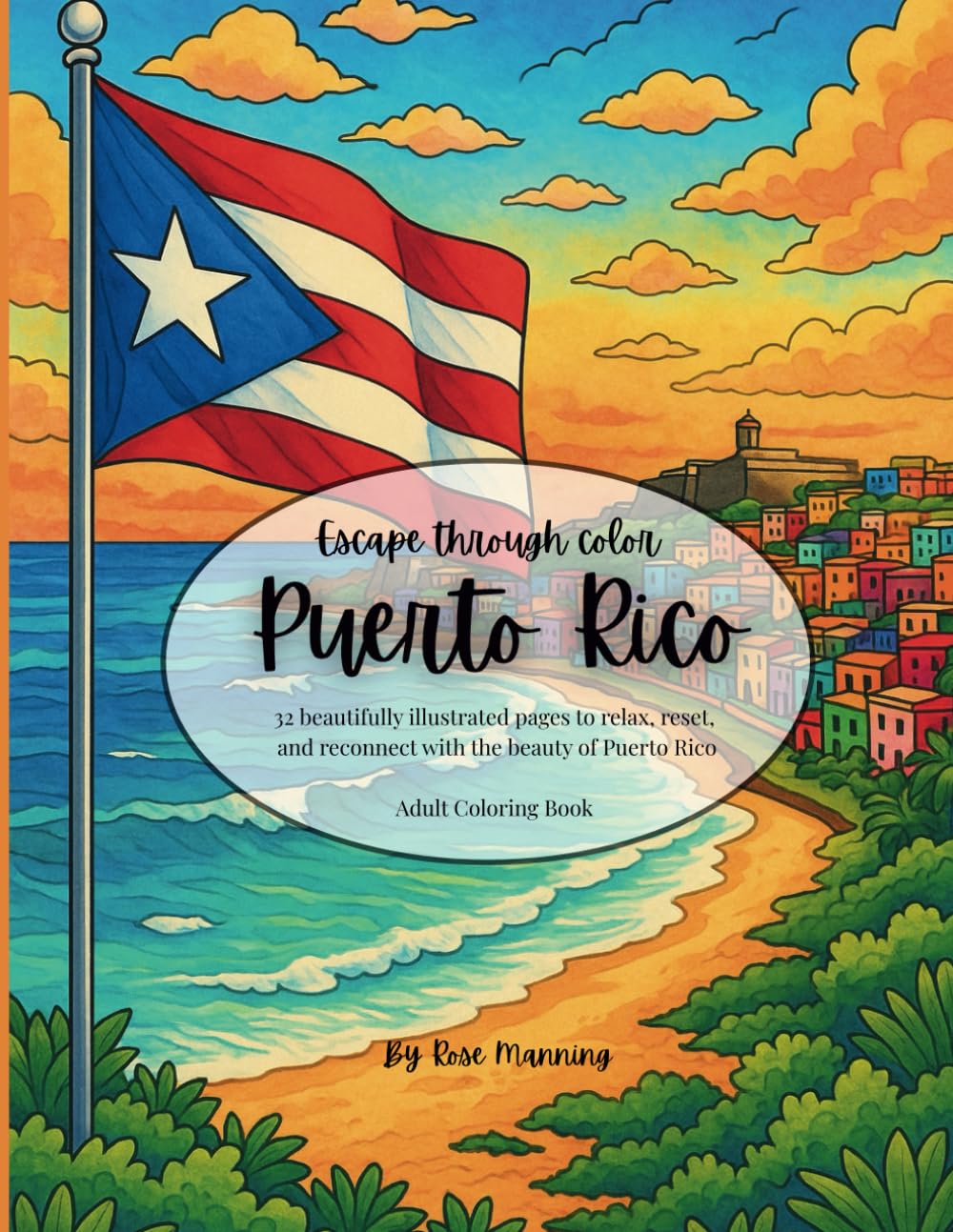 Escape through color: Puerto Rico: Adult coloring book