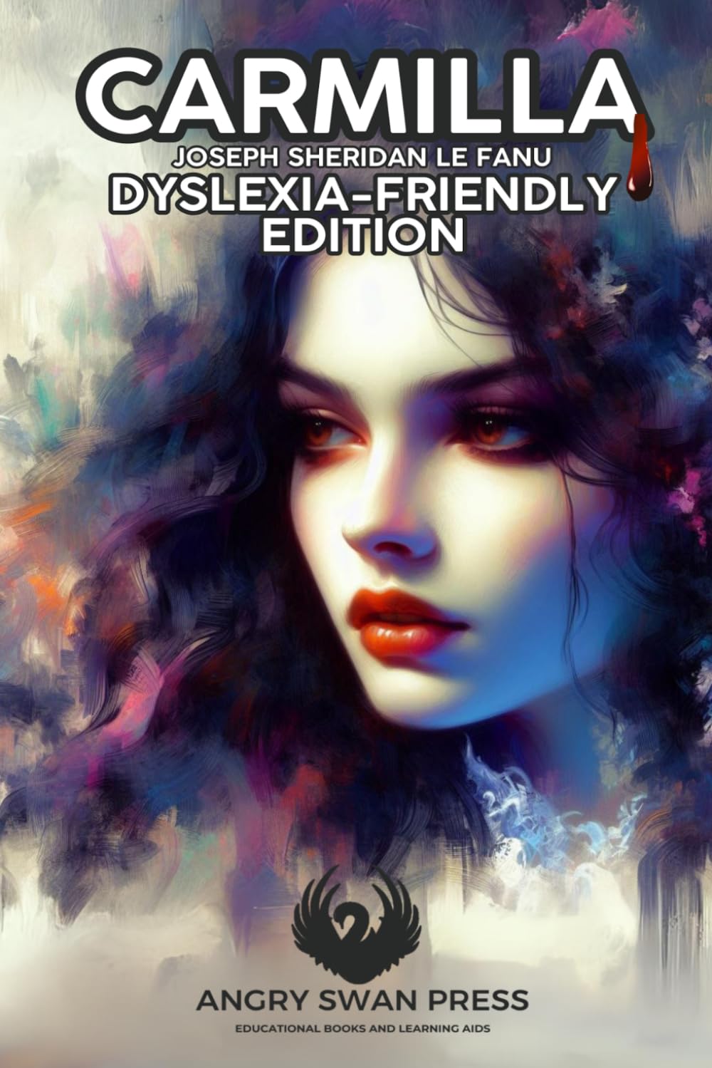 CARMILLA: DYSLEXIA-FRIENDLY EDITION