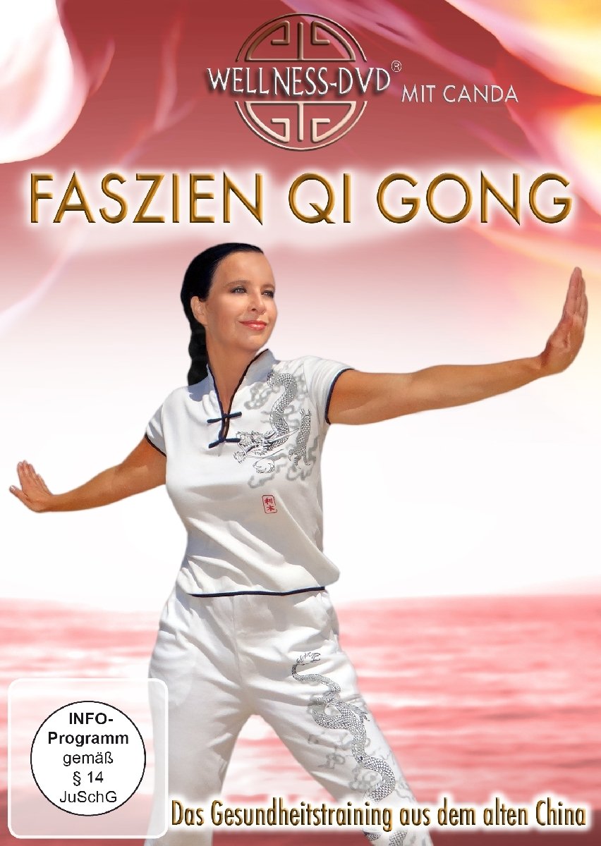 Faszien Qi Gong - Das Gesundheitstraining aus dem alten China: Deutsch für Hörgeschädigte