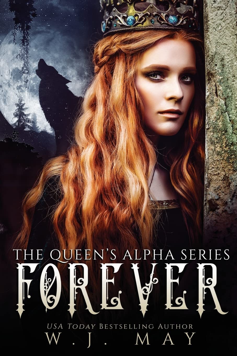 Forever: Fae Fairy Shifter Paranormal Romance: Volume 5 (The Queen's Alpha Series)