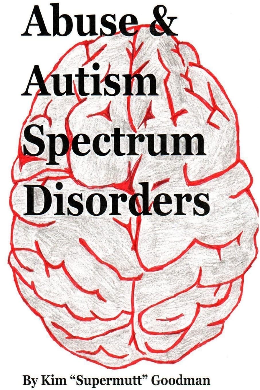 Abuse & Autism Spectrum Disorders