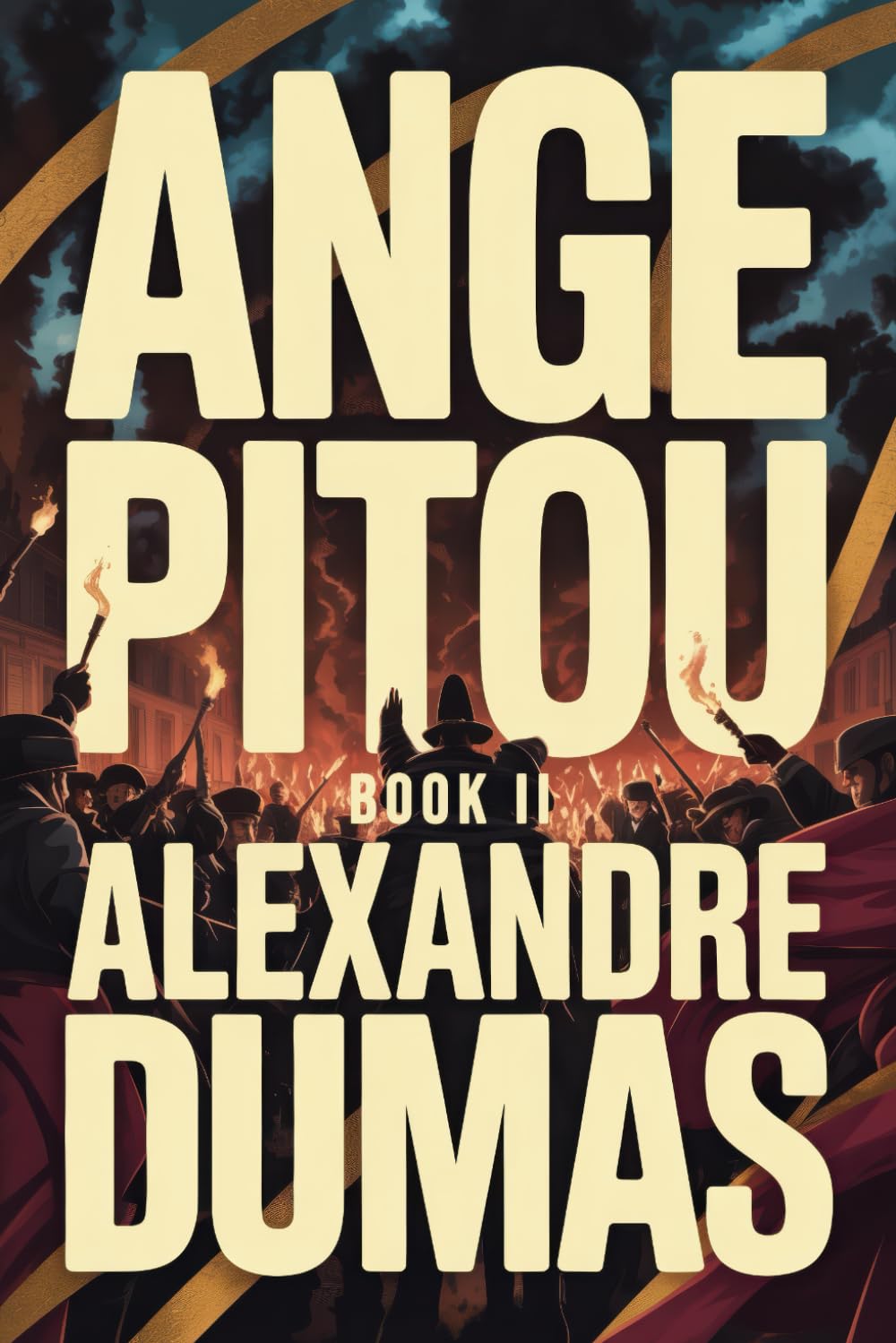 Ange Pitou - Book 2: A New Translation