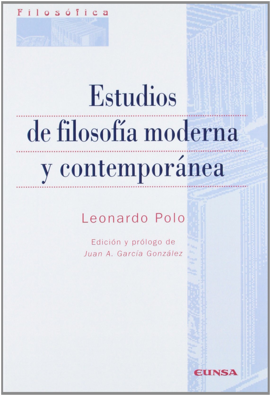 Estudios de filosofía moderna y contemporánea