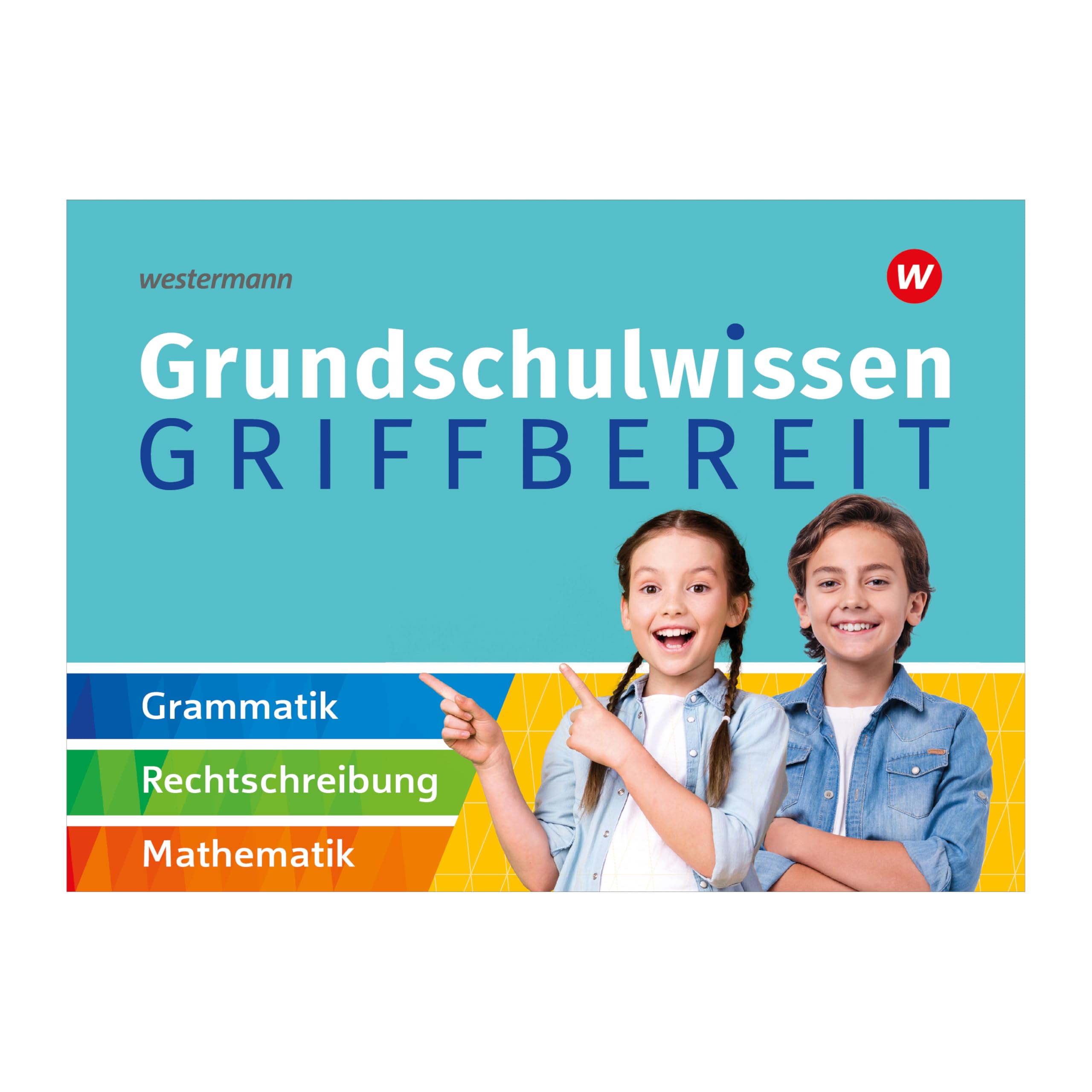 Grundschulwissen griffbereit: Ausgabe 2026 für Grammatik, Rechtschreibung und Mathematik