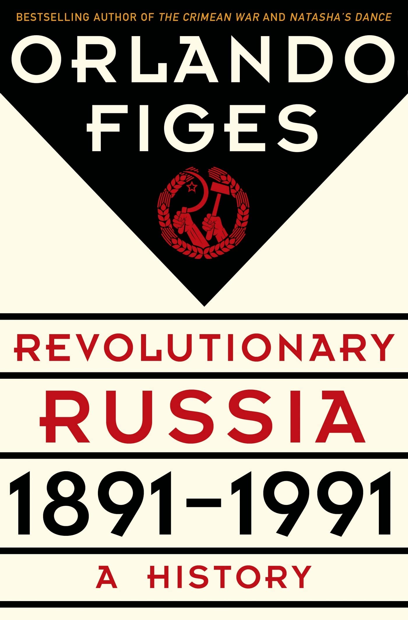 Buy Revolutionary Russia, 1891-1991: A History — BookShops.in