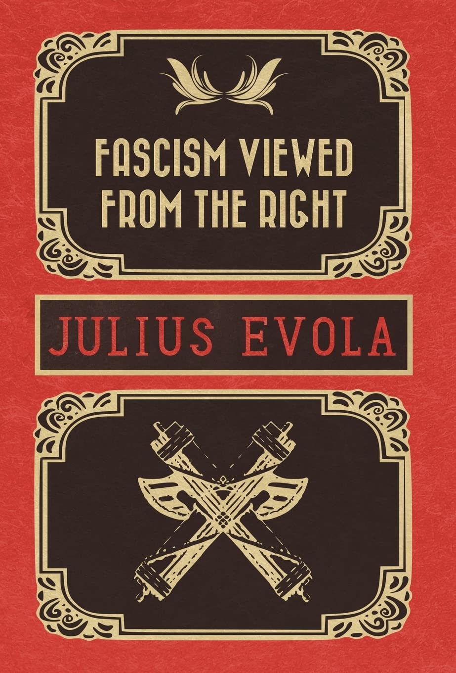 Fascism Viewed from the Right