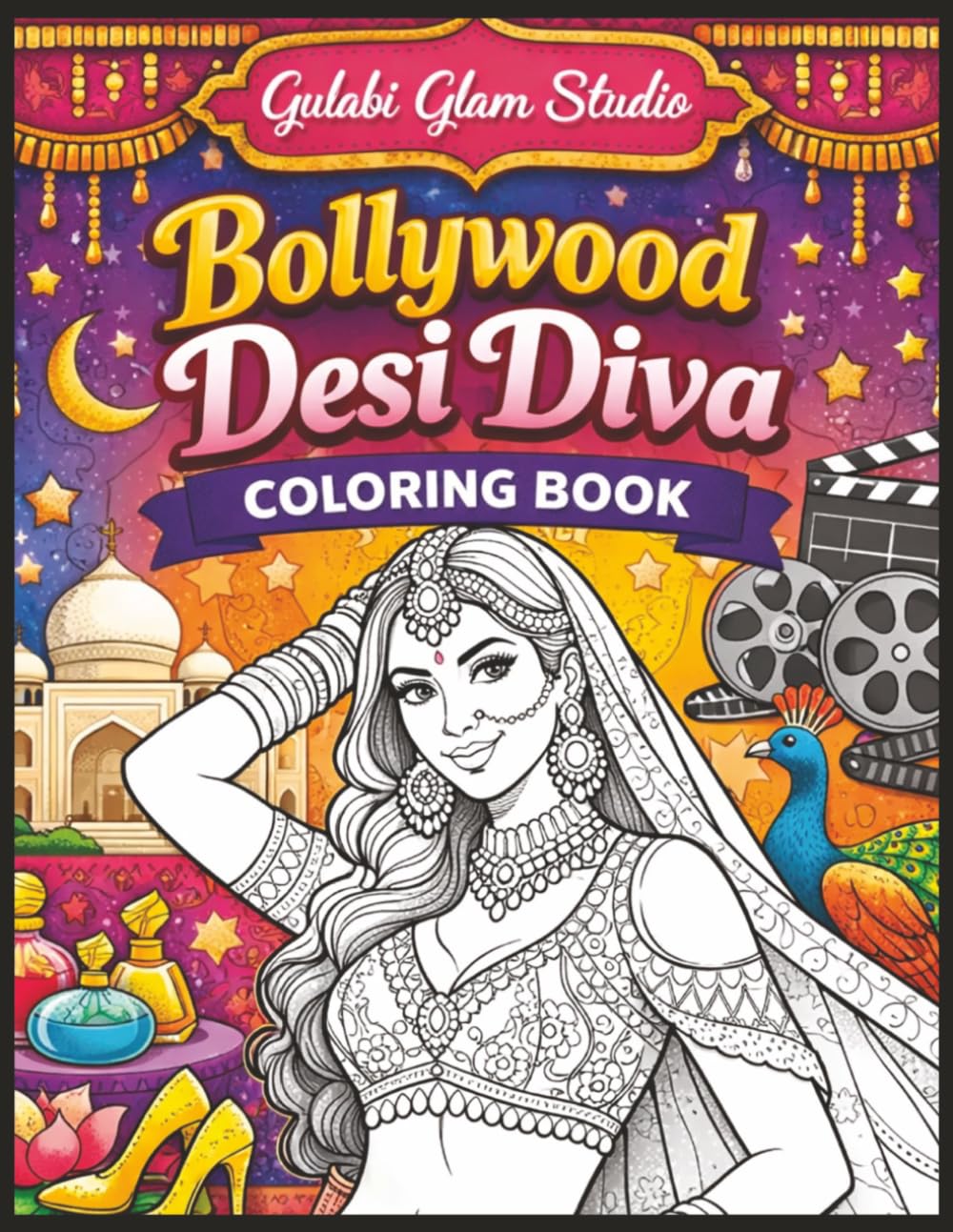 Bollywood Desi Diva Coloring Book: 50 Glamorous South Asian Fashion Pages to Color (Desi Diva Coloring Series)