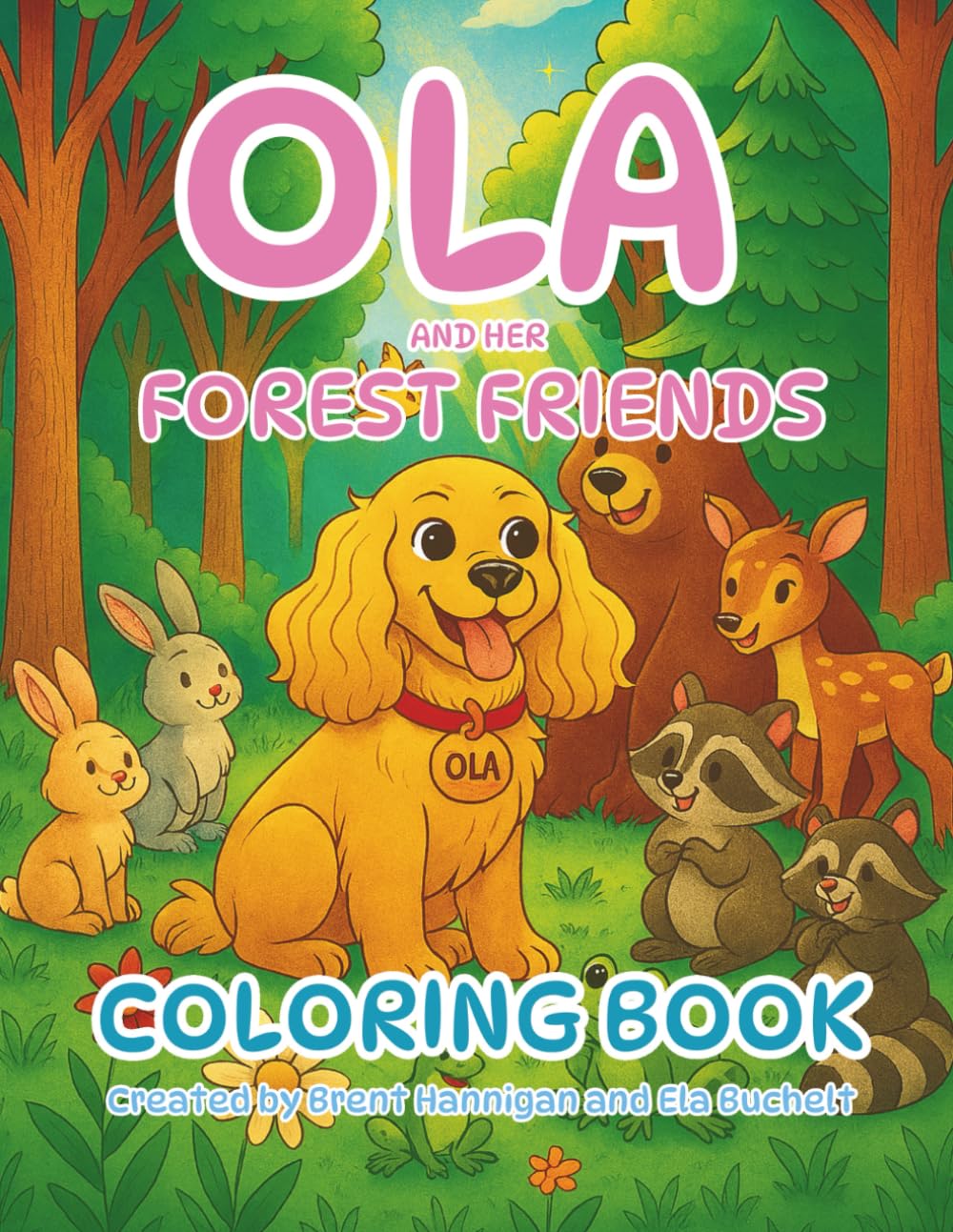 OLA AND HER FOREST FRIENDS: COLORING BOOK