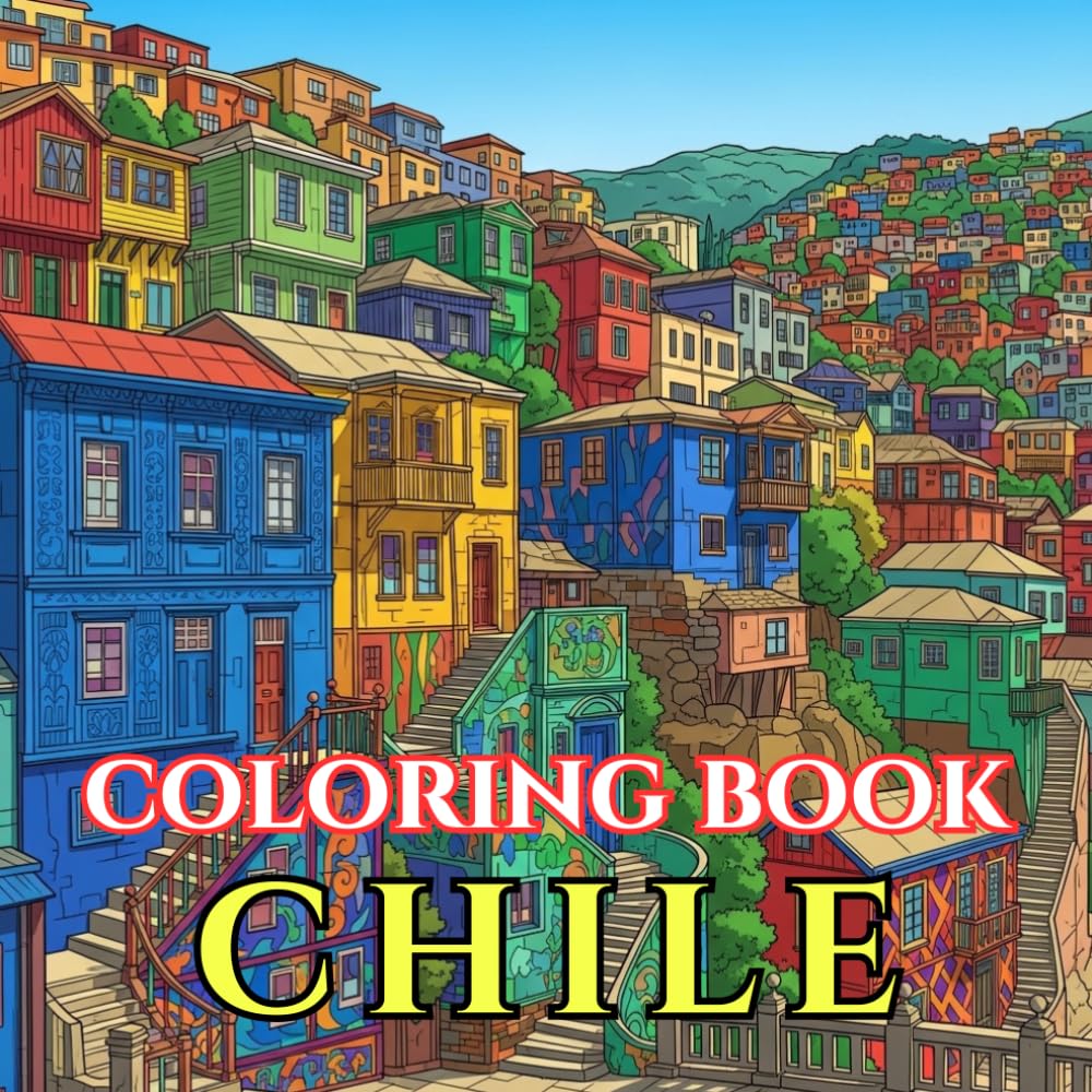 Chile Wonders | An Adult Coloring Book of Patagonia, Easter Island & Chilean Traditions: A Relaxing Journey Through Moai Statues, Mapuche Art, Cueca ... (Adult Coloring Book. World Series.)