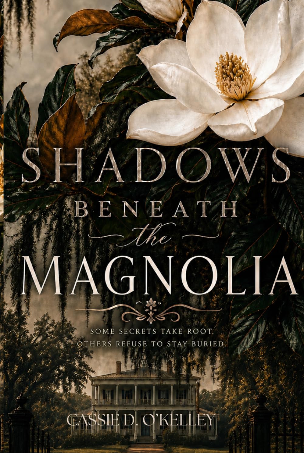 Shadows Beneath the Magnolia: Love takes root where secrets bloom