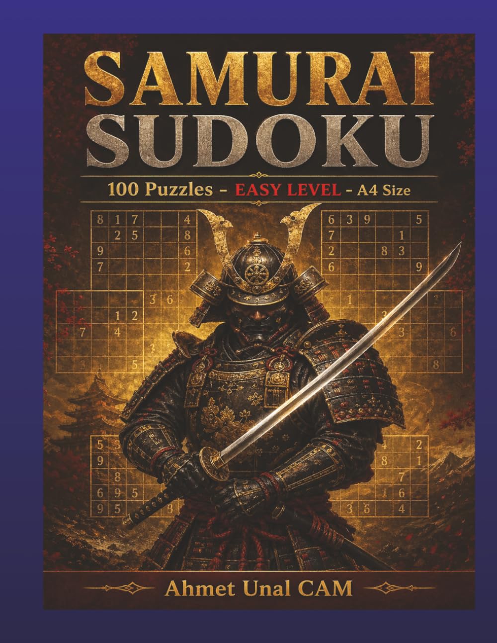 Ultimate Samurai Sudoku Challenge: 100 Large Print Puzzles | Easy to Hard