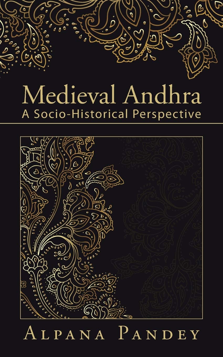 Medieval Andhra: A Socio-Historical Perspective